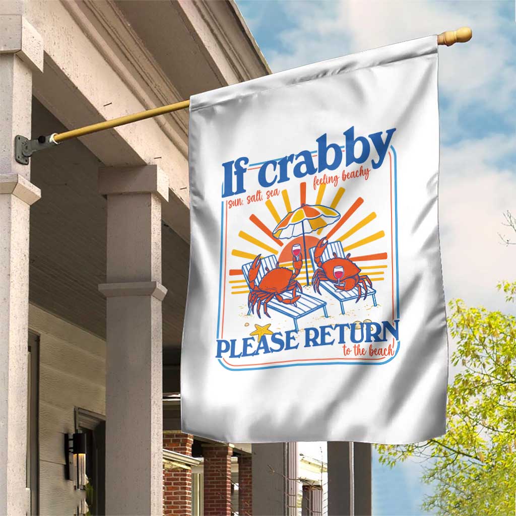 If Crabby Please Return To The Beach Garden Flag Funny Summer Crab