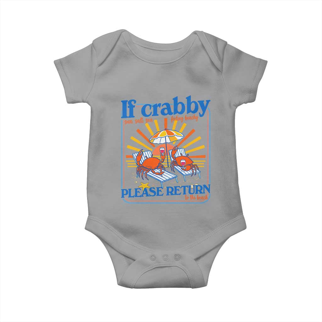 If Crabby Please Return To The Beach Baby Onesie Funny Summer Crab