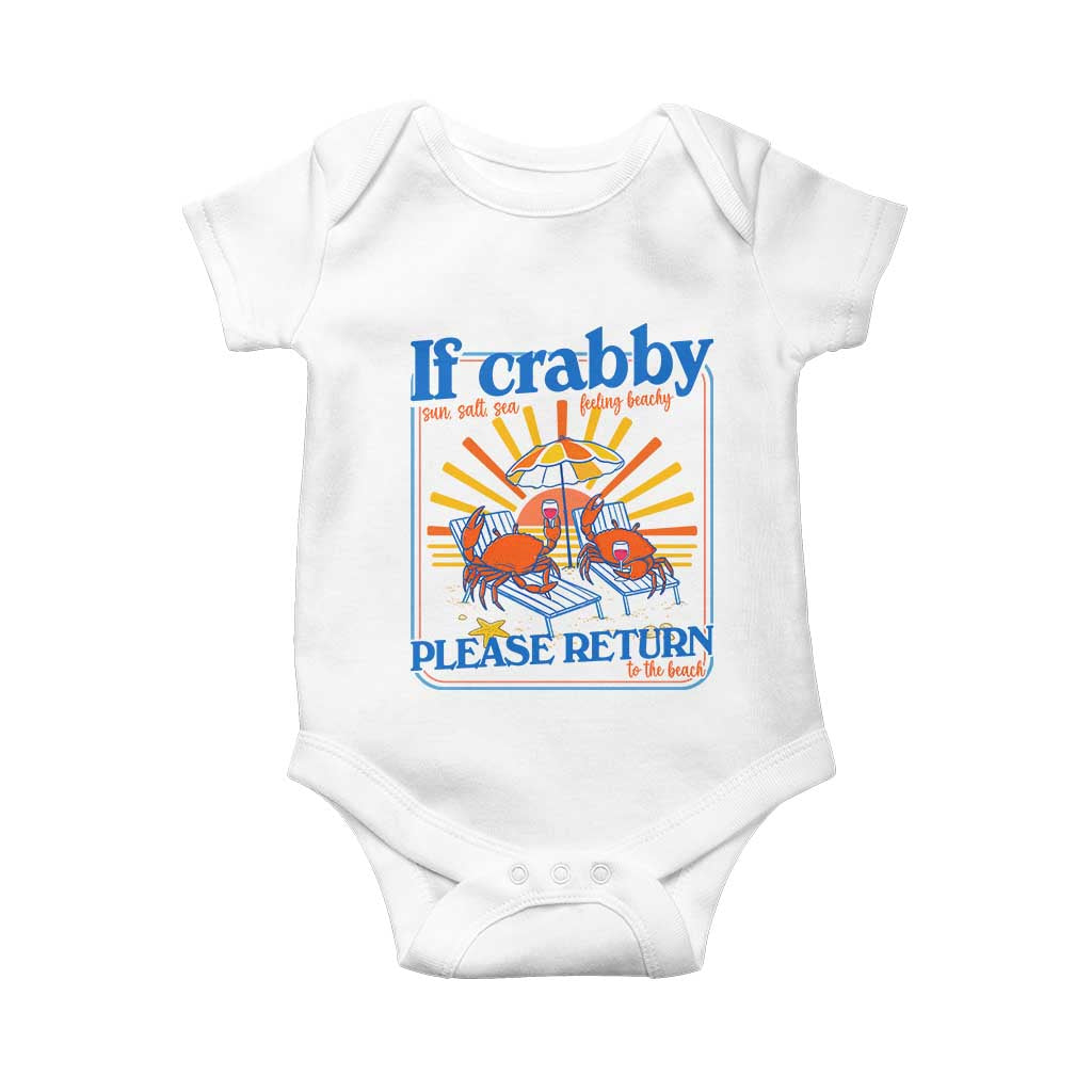 If Crabby Please Return To The Beach Baby Onesie Funny Summer Crab