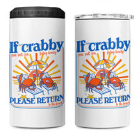 If Crabby Please Return To The Beach 4 in 1 Can Cooler Tumbler Funny Summer Crab