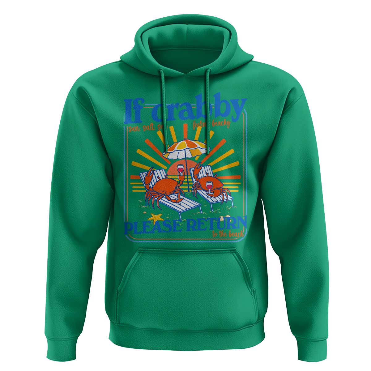 If Crabby Please Return To The Beach Hoodie Funny Summer Crab