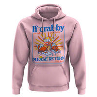 If Crabby Please Return To The Beach Hoodie Funny Summer Crab
