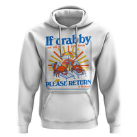 If Crabby Please Return To The Beach Hoodie Funny Summer Crab