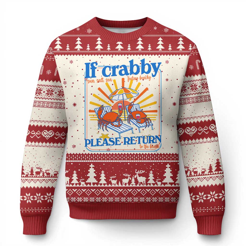 If Crabby Please Return To The Beach Ugly Christmas Sweater Funny Summer Crab