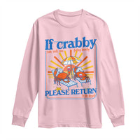 If Crabby Please Return To The Beach Long Sleeve Shirt Funny Summer Crab