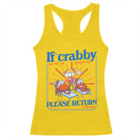 If Crabby Please Return To The Beach Racerback Tank Top Funny Summer Crab