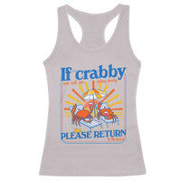 If Crabby Please Return To The Beach Racerback Tank Top Funny Summer Crab