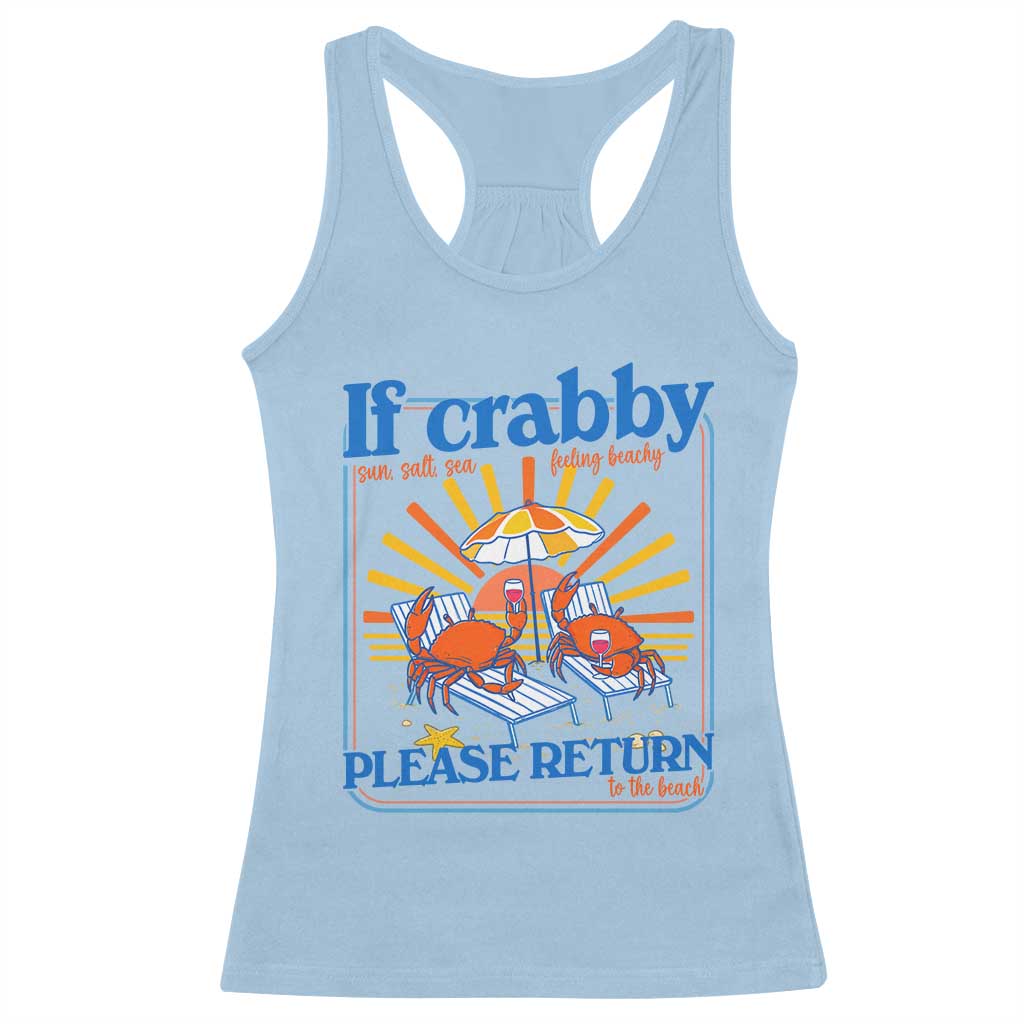 If Crabby Please Return To The Beach Racerback Tank Top Funny Summer Crab
