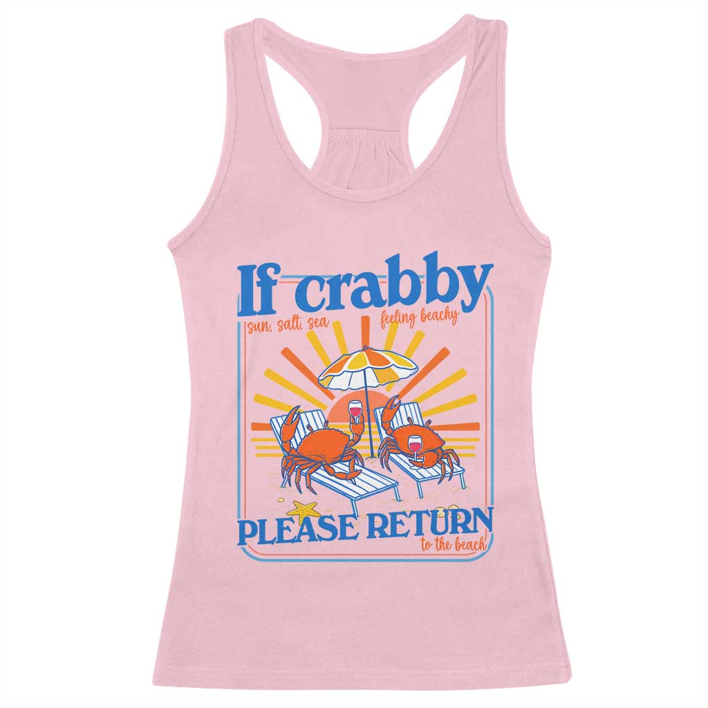 If Crabby Please Return To The Beach Racerback Tank Top Funny Summer Crab