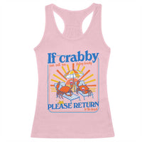 If Crabby Please Return To The Beach Racerback Tank Top Funny Summer Crab