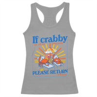 If Crabby Please Return To The Beach Racerback Tank Top Funny Summer Crab