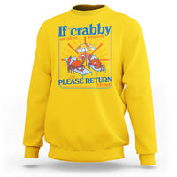 If Crabby Please Return To The Beach Sweatshirt Funny Summer Crab