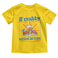 If Crabby Please Return To The Beach Toddler T Shirt Funny Summer Crab