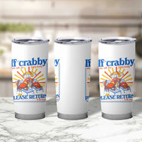 If Crabby Please Return To The Beach Tumbler Cup Funny Summer Crab