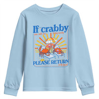 If Crabby Please Return To The Beach Youth Sweatshirt Funny Summer Crab