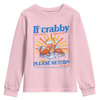 If Crabby Please Return To The Beach Youth Sweatshirt Funny Summer Crab