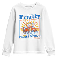 If Crabby Please Return To The Beach Youth Sweatshirt Funny Summer Crab