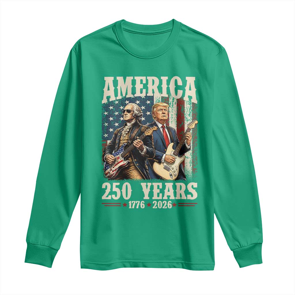 250 Years America Anniversary Long Sleeve Shirt Vintage President Playing Guitar 4th of July