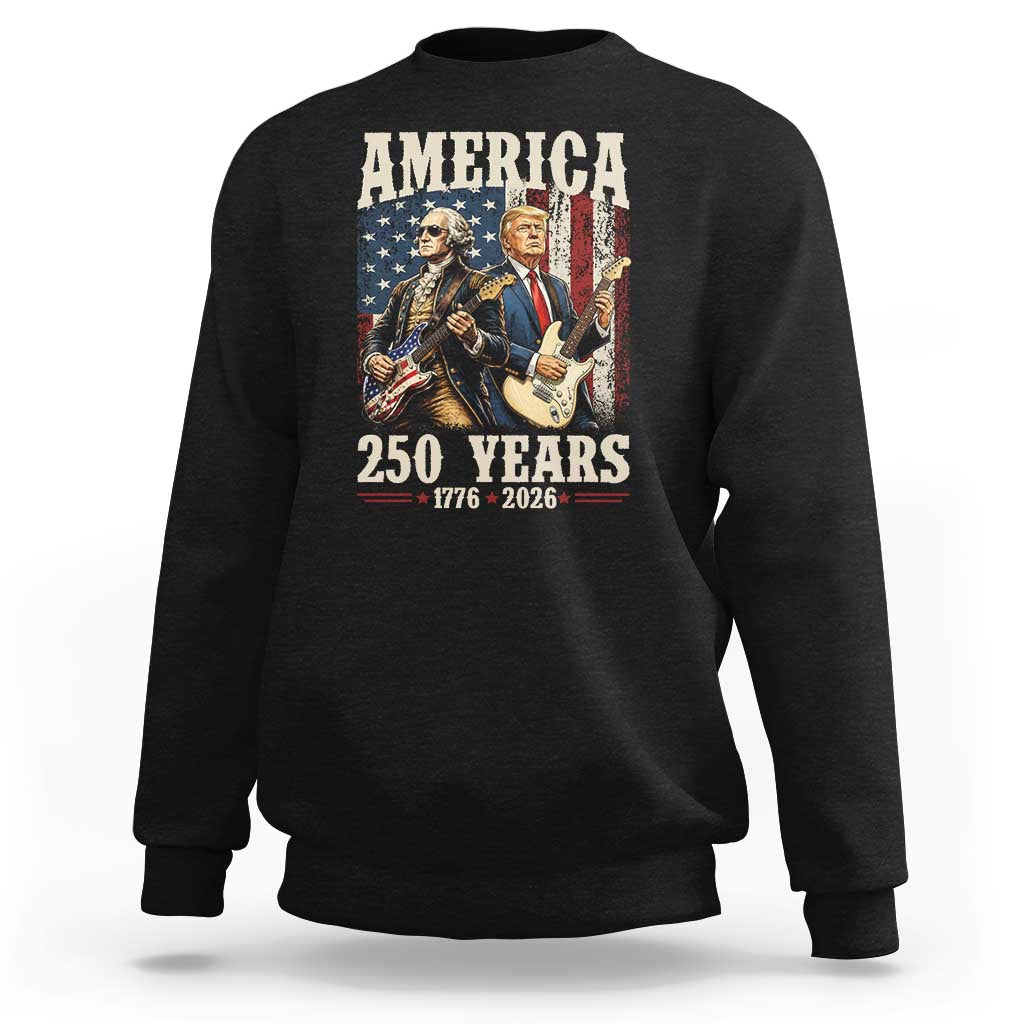 250 Years America Anniversary Sweatshirt Vintage President Playing Guitar 4th of July