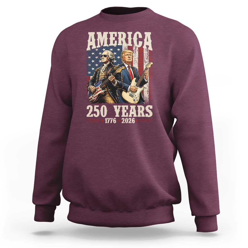 250 Years America Anniversary Sweatshirt Vintage President Playing Guitar 4th of July