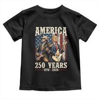 250 Years America Anniversary Toddler T Shirt Vintage President Playing Guitar 4th of July