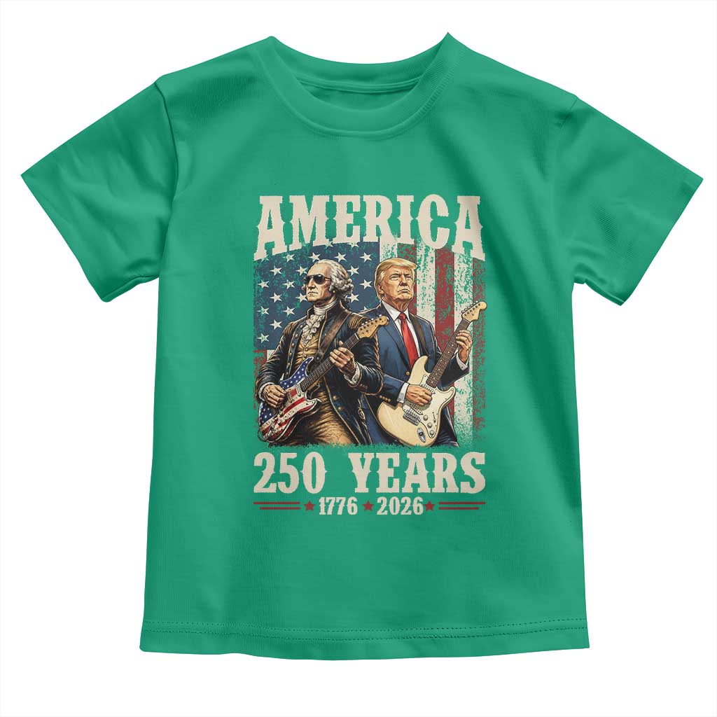 250 Years America Anniversary Toddler T Shirt Vintage President Playing Guitar 4th of July