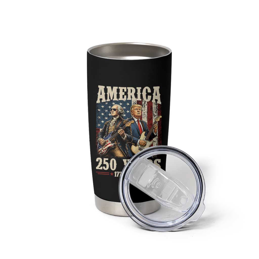 250 Years America Anniversary Tumbler Cup Vintage President Playing Guitar 4th of July