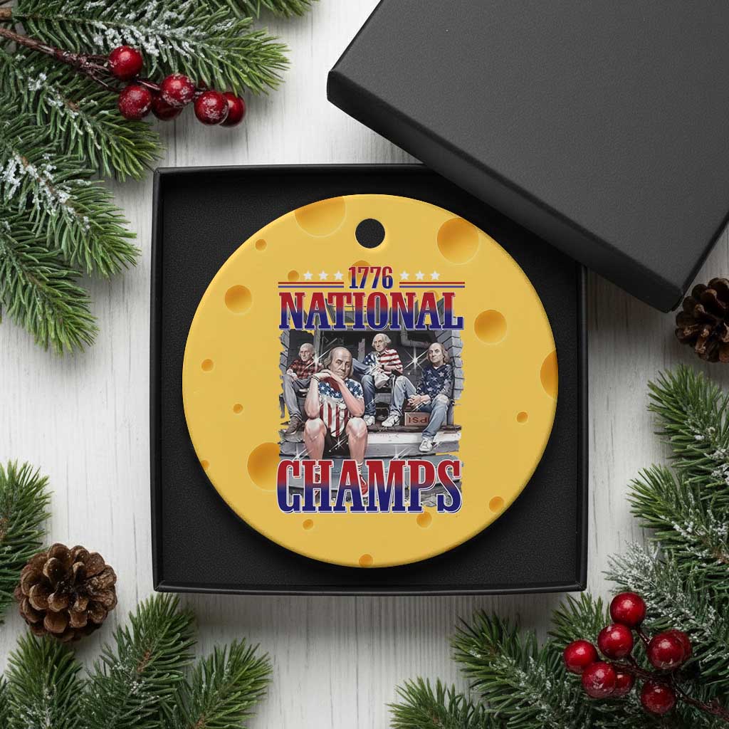 1776 National Champs Ceramic Ornament Funny Founding Father USA 250th Anniversary
