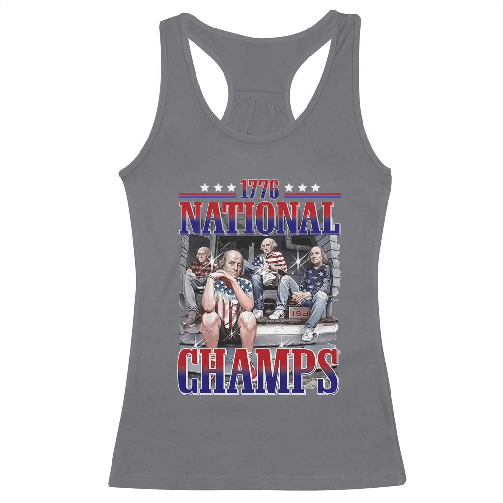 1776 National Champs Racerback Tank Top Funny Founding Father USA 250th Anniversary