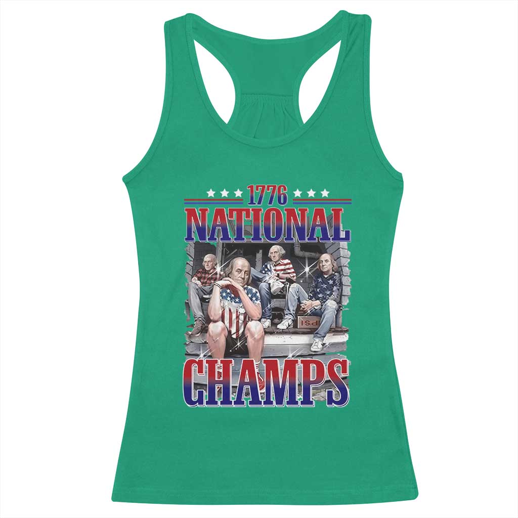 1776 National Champs Racerback Tank Top Funny Founding Father USA 250th Anniversary