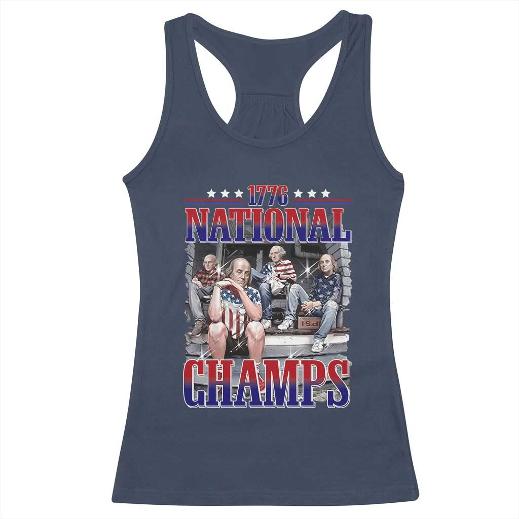 1776 National Champs Racerback Tank Top Funny Founding Father USA 250th Anniversary