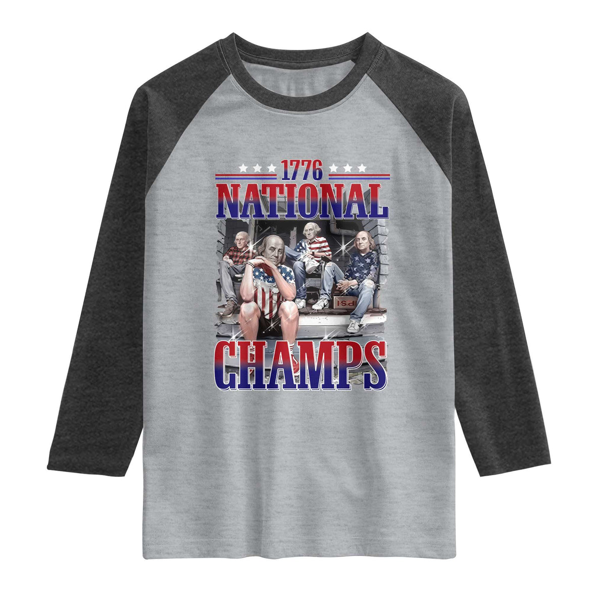 1776 National Champs Raglan Shirt Funny Founding Father USA 250th Anniversary