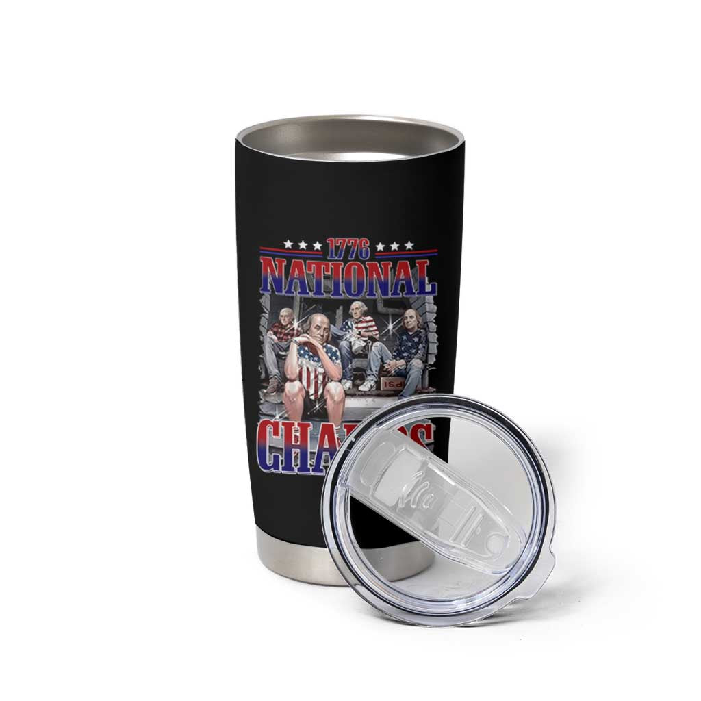 1776 National Champs Tumbler Cup Funny Founding Father USA 250th Anniversary