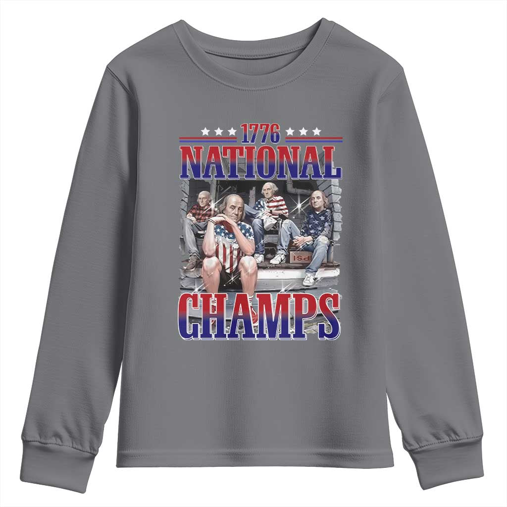 1776 National Champs Youth Sweatshirt Funny Founding Father USA 250th Anniversary