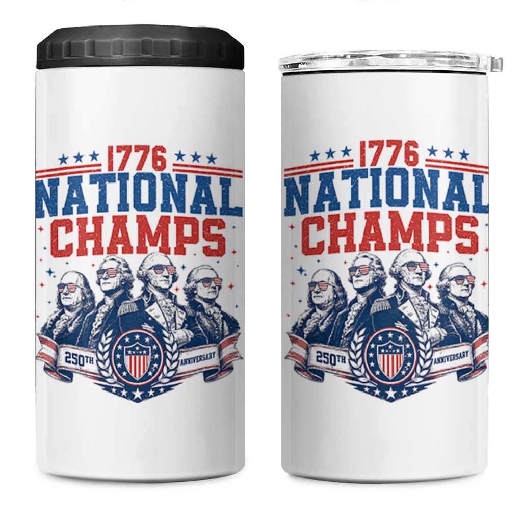 1776 National Champs 4 in 1 Can Cooler Tumbler Funny Founding Fathers Sunglasses Patriotic 4th of July