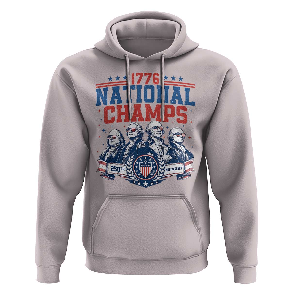 1776 National Champs Hoodie Funny Founding Fathers Sunglasses Patriotic 4th of July