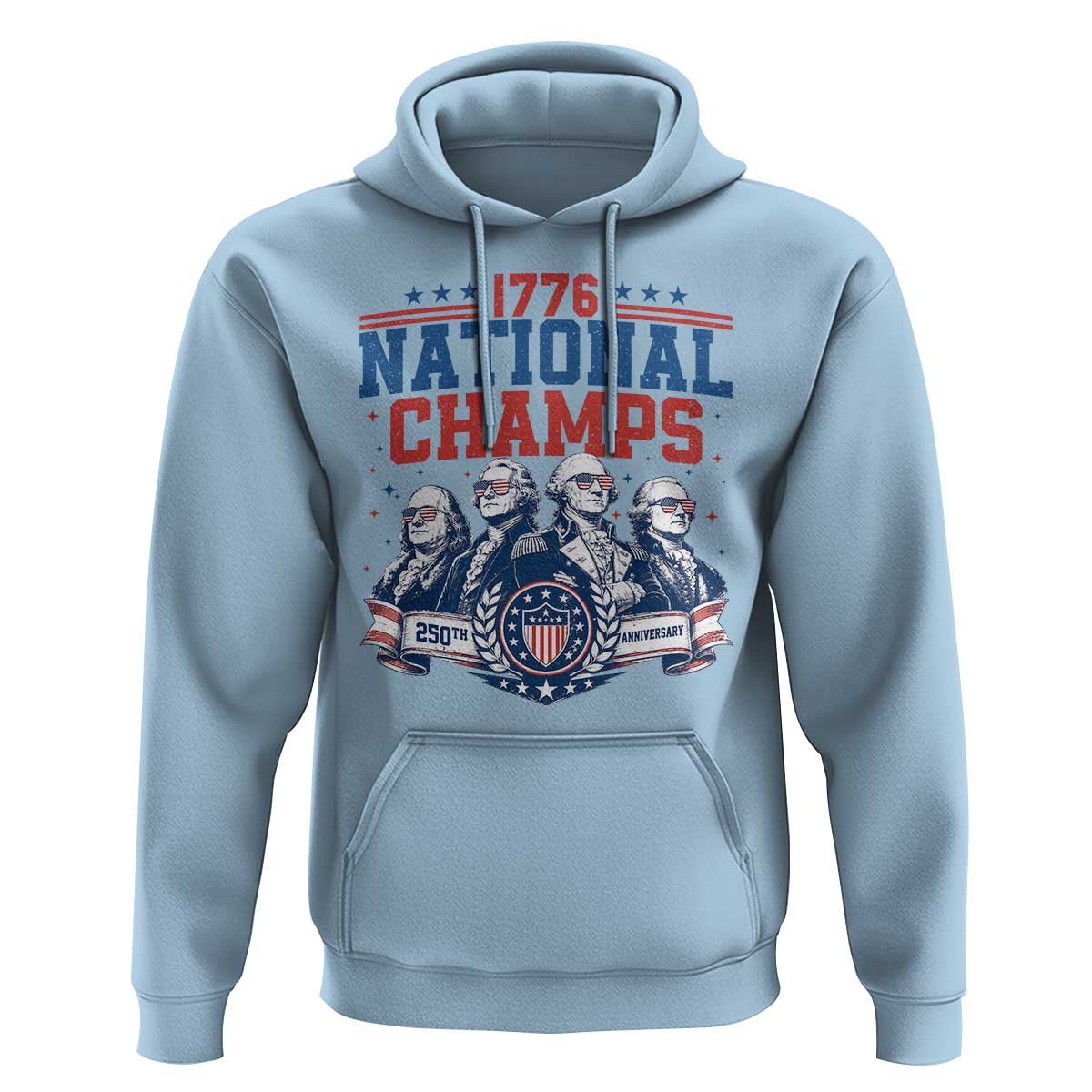 1776 National Champs Hoodie Funny Founding Fathers Sunglasses Patriotic 4th of July