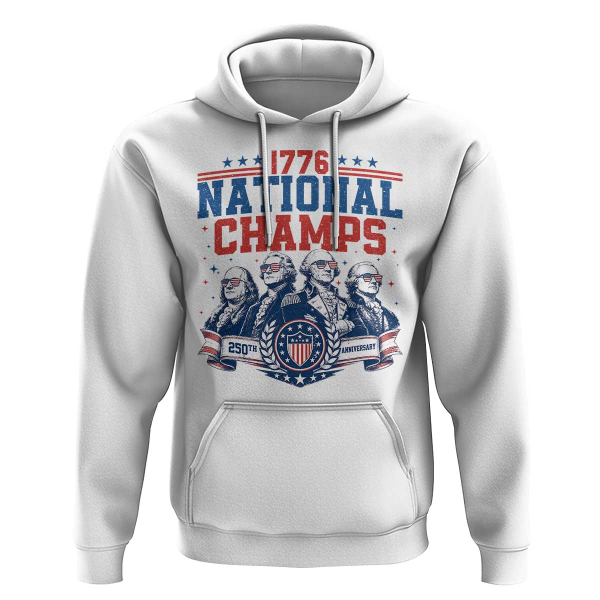 1776 National Champs Hoodie Funny Founding Fathers Sunglasses Patriotic 4th of July