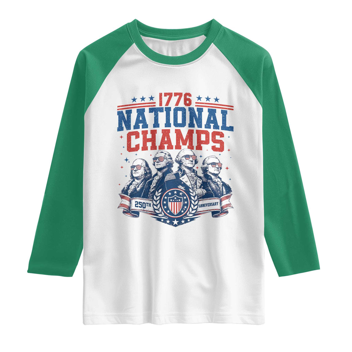 1776 National Champs Raglan Shirt Funny Founding Fathers Sunglasses Patriotic 4th of July