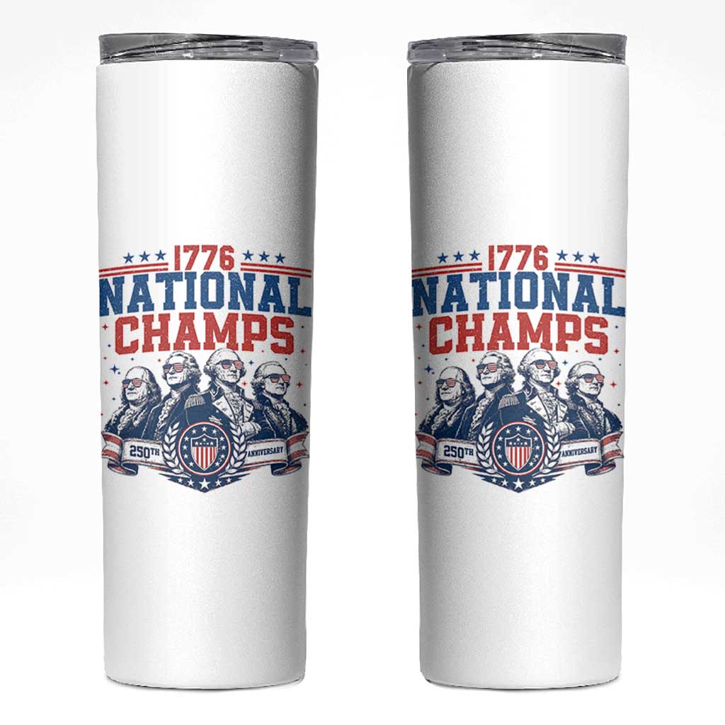 1776 National Champs Skinny Tumbler Funny Founding Fathers Sunglasses Patriotic 4th of July