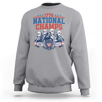 1776 National Champs Sweatshirt Funny Founding Fathers Sunglasses Patriotic 4th of July