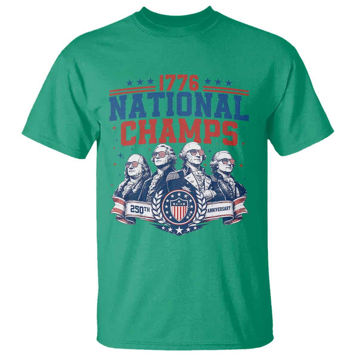 1776 National Champs T Shirt Funny Founding Fathers Sunglasses Patriotic 4th of July