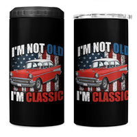 I'm Not Old I'm Classic 4 in 1 Can Cooler Tumbler American Classic Collector Car US Flag