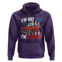 I'm Not Old I'm Classic Hoodie American Classic Collector Car US Flag