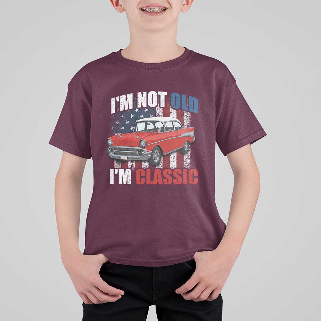 I'm Not Old I'm Classic T Shirt For Kid American Classic Collector Car US Flag