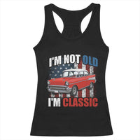 I'm Not Old I'm Classic Racerback Tank Top American Classic Collector Car US Flag