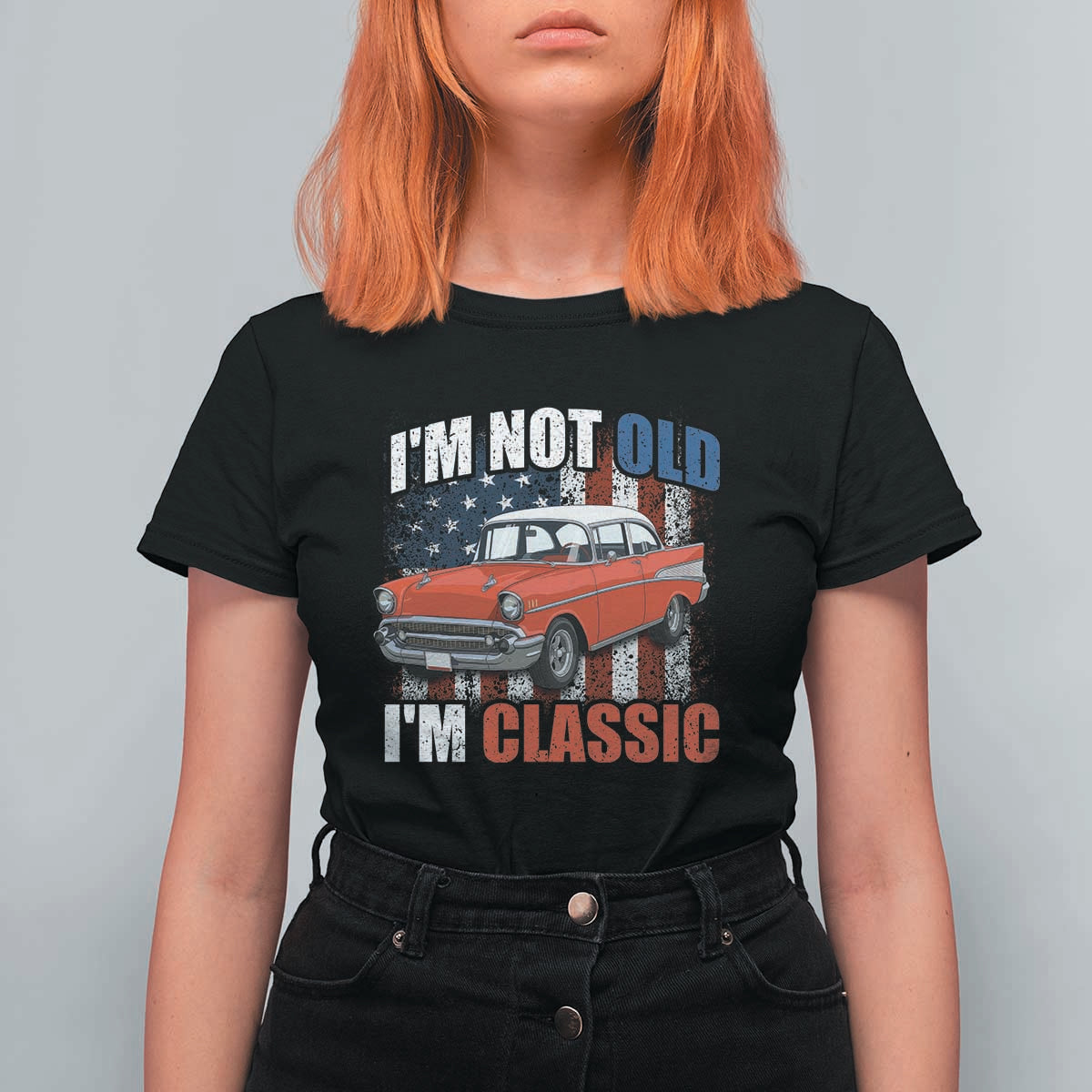 I'm Not Old I'm Classic T Shirt For Women American Classic Collector Car US Flag