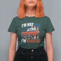 I'm Not Old I'm Classic T Shirt For Women American Classic Collector Car US Flag