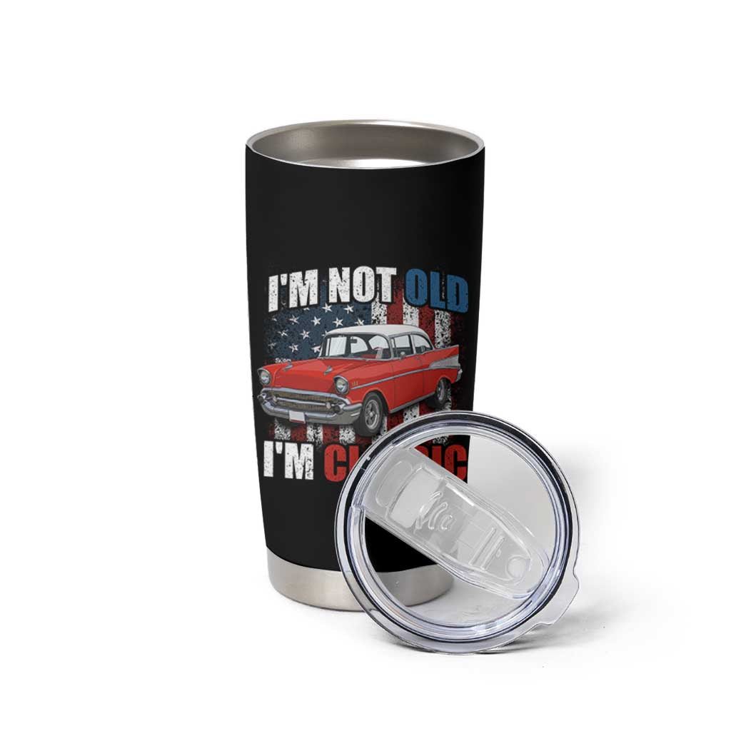 I'm Not Old I'm Classic Tumbler Cup American Classic Collector Car US Flag