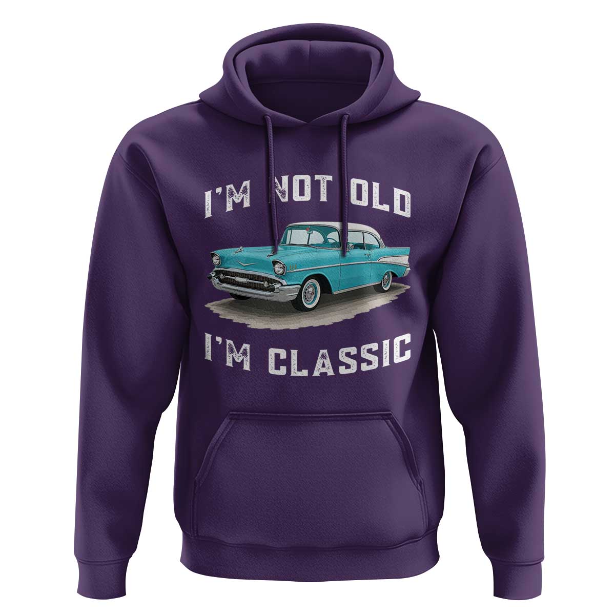 I'm Not Old I'm Classic Hoodie Vintage 1957 Turquoise Classic Car